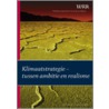 Klimaatstrategie - tussen ambitie en realisme door Wrr