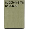 Supplements Exposed by PhD Brian R. Clement