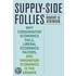 Supply-Side Follies