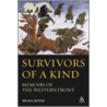 Survivors of a Kind by Brian Bond
