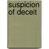 Suspicion Of Deceit