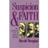 Suspicion and Faith door Merold Westphal