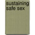 Sustaining Safe Sex