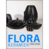 Flora Keramiek