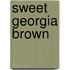 Sweet Georgia Brown