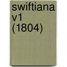 Swiftiana V1 (1804) door Charles Henry Wilson