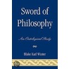 Sword Of Philosophy door Blake karl Winter