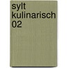 Sylt kulinarisch 02 door Günter Ned