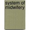 System of Midwifery door Edward Rigby