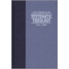 Systematic Theology door Lewis Sperry Chafer