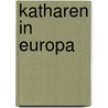 Katharen in Europa by Y. Van Buyten