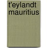 T'Eylandt Mauritius by Albert Pitot