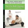 Tai Chi Ball Qigong door Jwing-Ming Yang