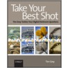 Take Your Best Shot door Tim Grey
