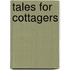 Tales For Cottagers