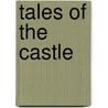 Tales Of The Castle door Onbekend