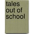 Tales Out of School