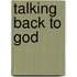 Talking Back to God