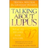 Talking about Lupus door Triona Holden