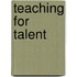 Teaching For Talent