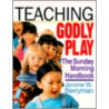 Teaching Godly Play door Jerome Berryman
