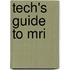 Tech's Guide To Mri