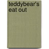 Teddybear's Eat Out by Susanna Gretz