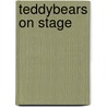 Teddybears On Stage door Susanna Gretz