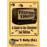 Television Violence door M.V. Kelly