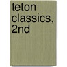 Teton Classics, 2nd by Richard Rossiter