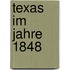 Texas Im Jahre 1848