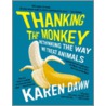 Thanking the Monkey door Karen Dawn