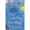 That Loving Feeling door Carole Matthews