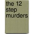 The 12 Step Murders