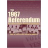 The 1967 Referendum door Bain Attwood