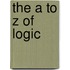 The A To Z Of Logic