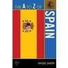 The A To Z Of Spain door Angel Smith