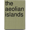 The Aeolian Islands by Philip Ward