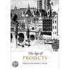 The Age Of Projects by Maximillian E. Novak
