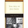 The Age of Jim Crow door Janet Dailey