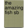 The Amazing Fish Sb door Rath Price