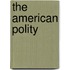 The American Polity