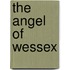 The Angel Of Wessex