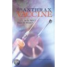 The Anthrax Vaccine door Professor National Academy of Sciences
