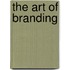 The Art Of Branding