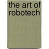 The Art of Robotech door Tommy Yune
