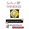 The Art of Thinking door Robert M. Bramson