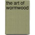 The Art of Wormwood