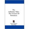 The Arthurian Tales door Onbekend