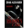 The Assassin's Case door Craig Alexander